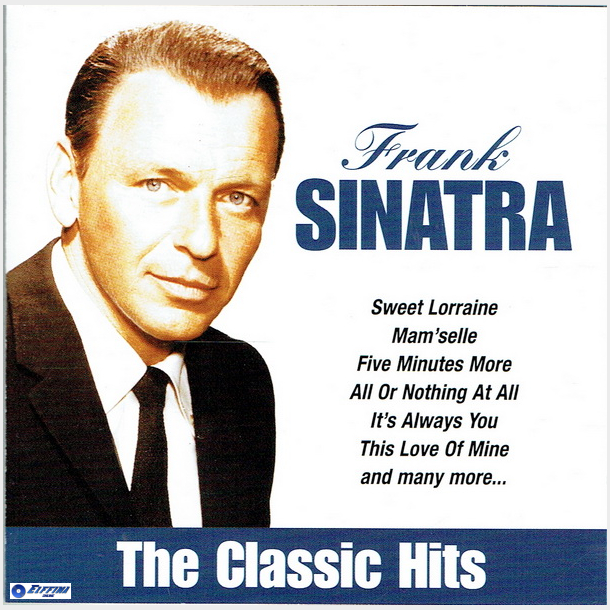 Frank Sinatra - The Classic Hits (2005)