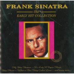Frank Sinatra - The Early Hit Collection (1995)