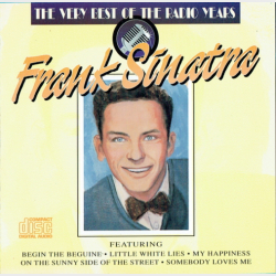 Frank Sinatra - The Very Best Of The Radio Years (1995)