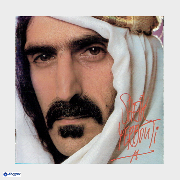 Frank Zappa - Sheik Yerbouti (1990)