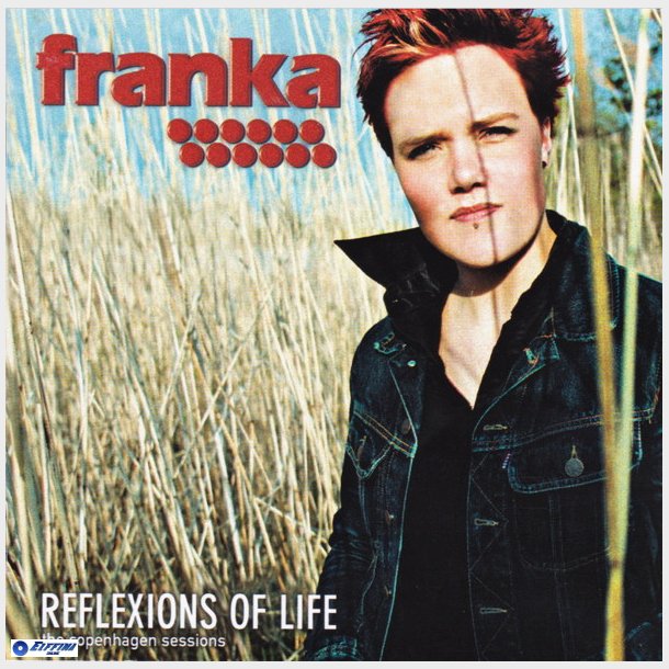 Franka - Reflexions Of Life (Copenhagen Sessions) (2000)