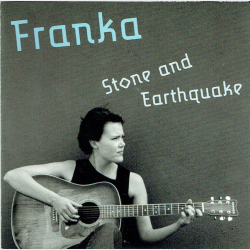 Franka - Stone And Earthquake (2001) (Jewel)