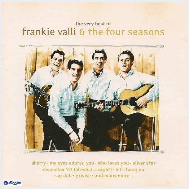 Frankie Valli &amp; The Four Seasons - The Very Best Of Frankie Valli &amp; The Four Seasons (1998)