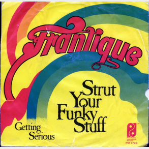 Frantique - Strut Your Funky Stuff (1979)