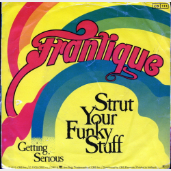 Frantique - Strut Your Funky Stuff (1979)