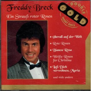 Freddy Breck - Ein Strauss Roter Rosen (1996)
