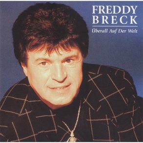 Freddy Breck - Überall Auf Der Welt (2002)