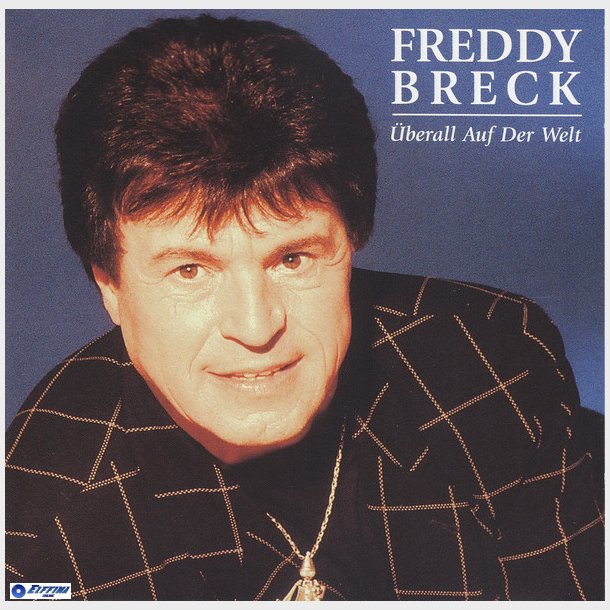 Freddy Breck - &Uuml;berall Auf Der Welt (2002)