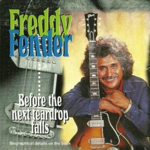 Freddy Fender - Before The Next Teardrop Falls (1996)