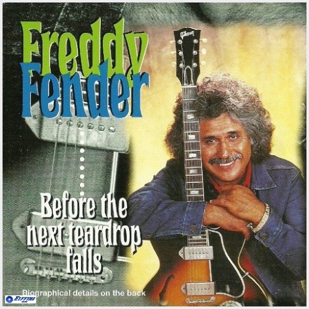 Freddy Fender - Before The Next Teardrop Falls (1996)