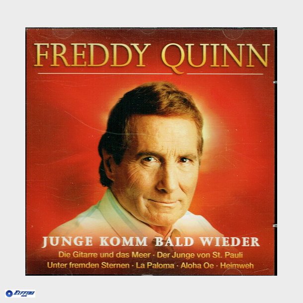 Freddy Quinn - Junge Komm Bald Wieder