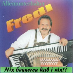 Fred'l Alleinunterhalter Fred'l Nix Besseres Hab Mix (Promo)