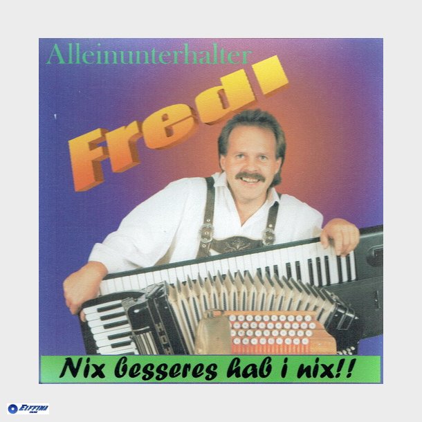 Fred'l Alleinunterhalter Fred'l Nix Besseres Hab Mix (Promo)