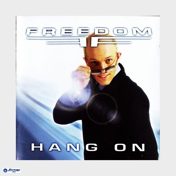 Freedom - Hang On (2001)