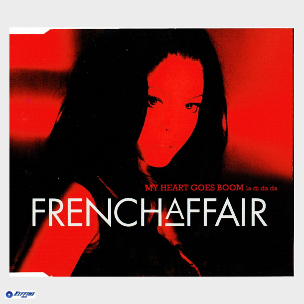 French Affair - My Heart Goes Boom (La Di Da Da) (2000)