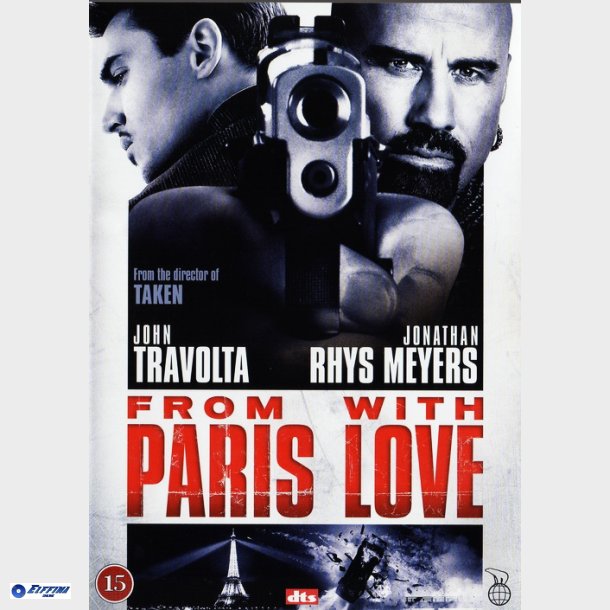 From Paris With Love (2010)