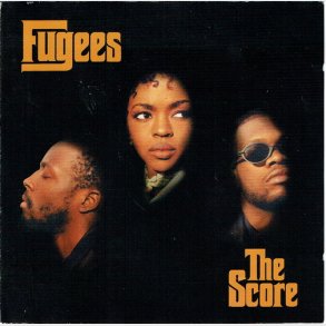 Fugees - The Score (1996)
