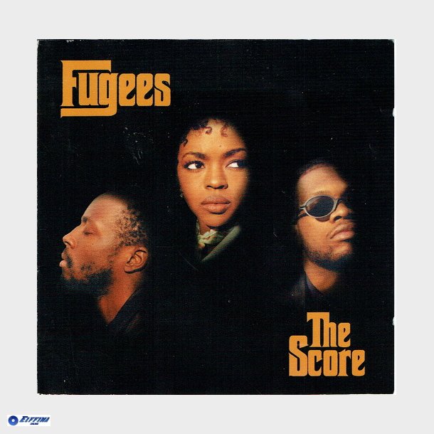 Fugees - The Score (1996)