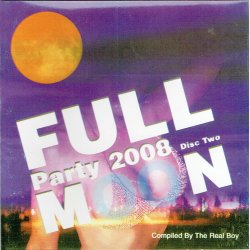 Full Moon Party 2008 Disc 2 (2007)