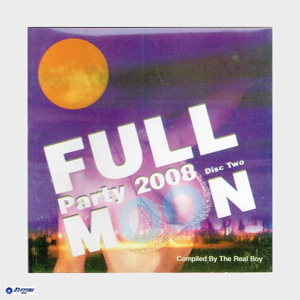 Full Moon Party 2008 Disc 2 (2007)