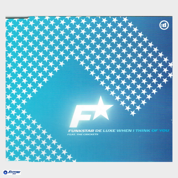Funkstar De Luxe ft. The Crickets - When I Think Of You (2004)