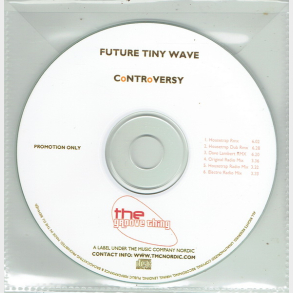 Future Tiny Wave - Controversy (Promo)