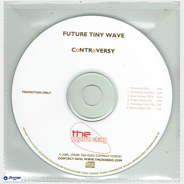 Future Tiny Wave - Controversy (Promo)