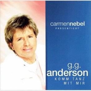 G.G. Anderson - Komm Tanz Mit Mir (2009)