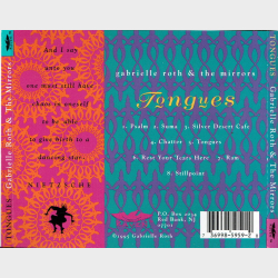 Gabrielle Roth &amp; The Mirrors - Tongues (1995)
