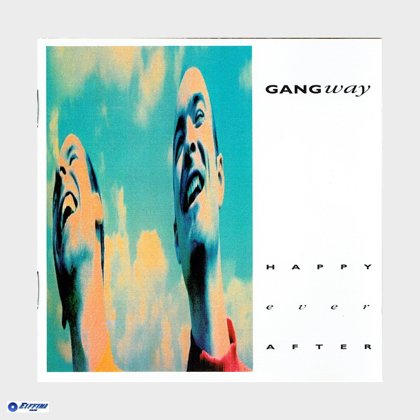 Gangway - Happy Ever After (1992) - NY