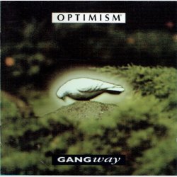 Gangway - Optimism (1994)