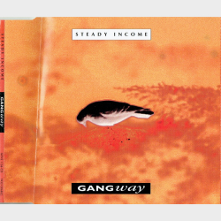 Gangway - Steady Income (1994)