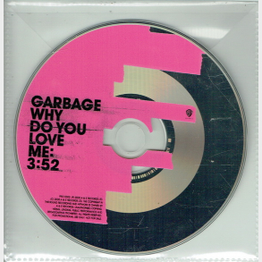 Garbage - Why Do You Love Me (2005) (Promo)