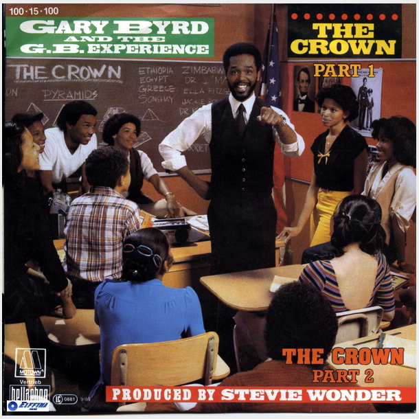 Gary Byrd &amp; The G.B. Experience - The Crown (Part 1) (1983)