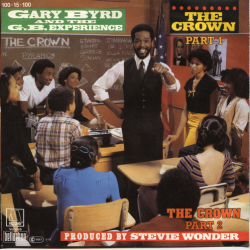 Gary Byrd &amp; The G.B. Experience - The Crown (Part 1) (1983)