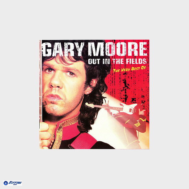 Gary Moore - Out In The Fields The Very Best Of (1998)