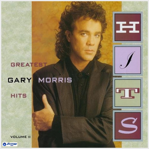 Gary Morris - Greatest Hits Volume II (1990)
