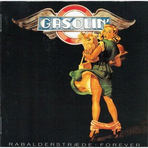 Gasolin' - Rabalderstrde Forever (Columbia) (1971)
