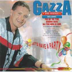 Gazza - Let's Have A Party (1992)