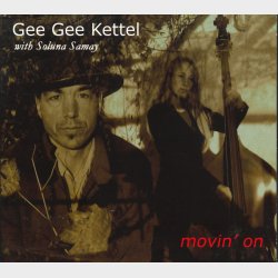 Gee Gee Kettel With Soluna Samay - Movin' On (2011) (Digi)
