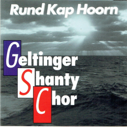 Geltinger Shanty Chor - Rund Kap Hoorn