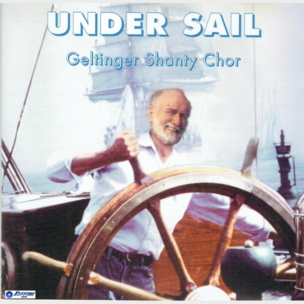 Geltinger Shanty Chor - Under Sail