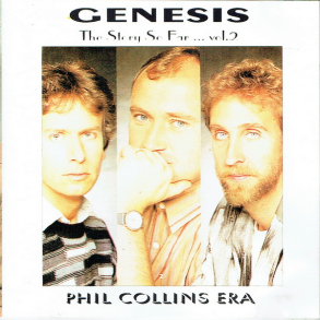 Genesis - The Story So Far... Vol.2