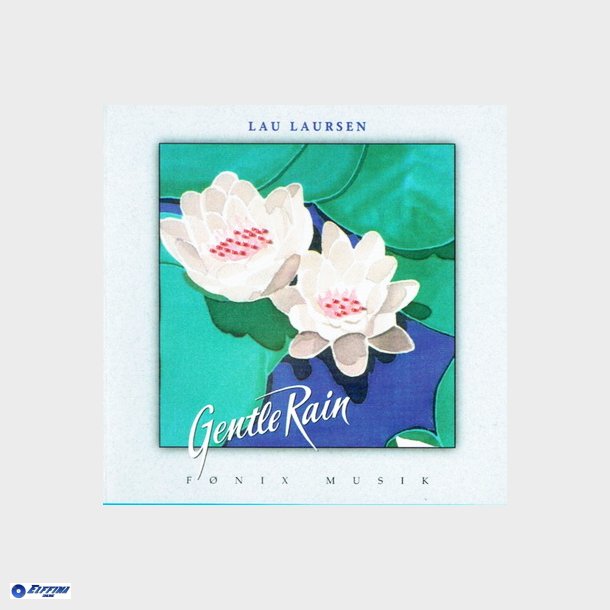 Lau Laursen - Gentle Rain (1997) (Fnix)