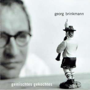 Georg Brinkmann - Gemischtes Gekochtes