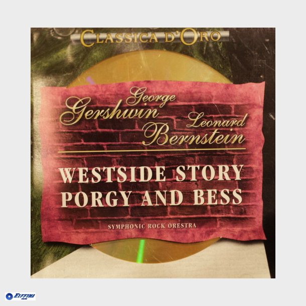 George Gershwin &amp; Leonard Bernstein - Westside Story,  Porgy And Bess (1994)