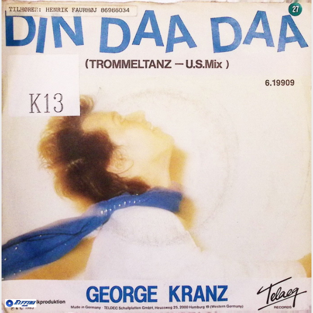 George Kranz - Din Daa Daa (Trommeltanz Us Mix)