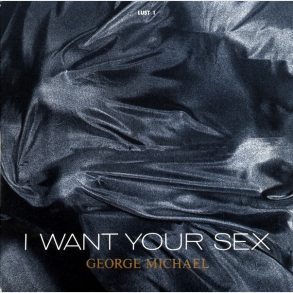 George Michael - I Want Your Sex (Rythm 1 Lust) (1987)