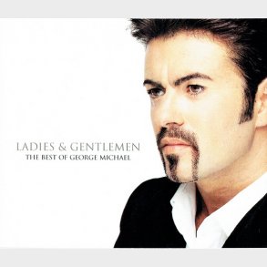 George Michael - Ladies & Gentlemen The Best Of (1998) (Fat)