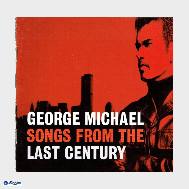 George Michael - Songs From The Last Century (1999)